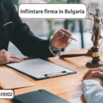 Înființarea unei companii în Bulgaria | www.bulgaria-lawyer.com